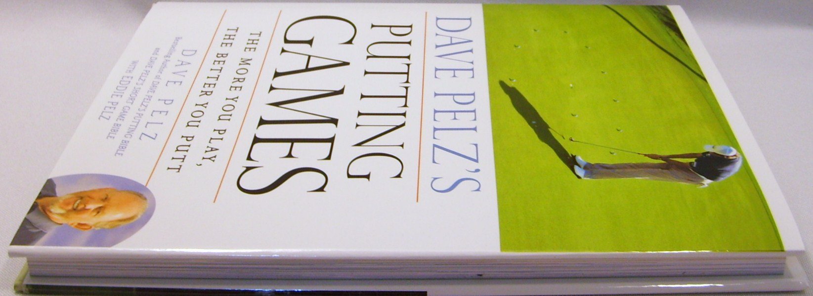 Dave Pelz's Putting Games: The More You Play, the Better You Putt,Used