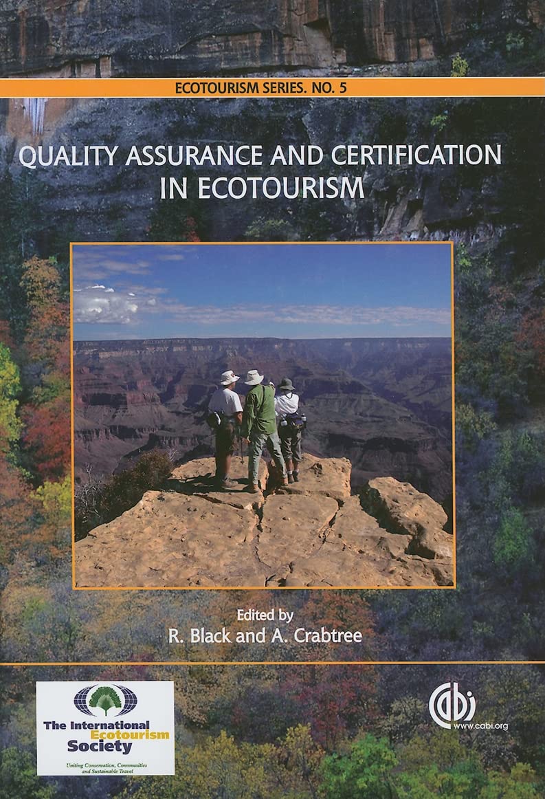 Quality Assurance and Certification in Ecotourism (Ecotourism Series, 5),Used