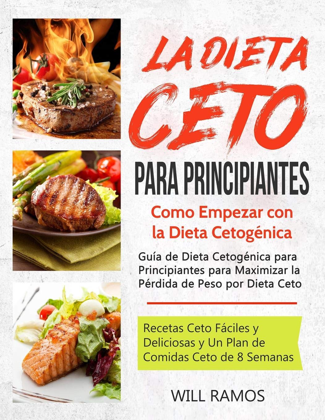 La Dieta Ceto para Principiantes: Como Como Empezar con la Dieta Cetognica: Gua de Dieta Cetognica para Principiantes para,Used