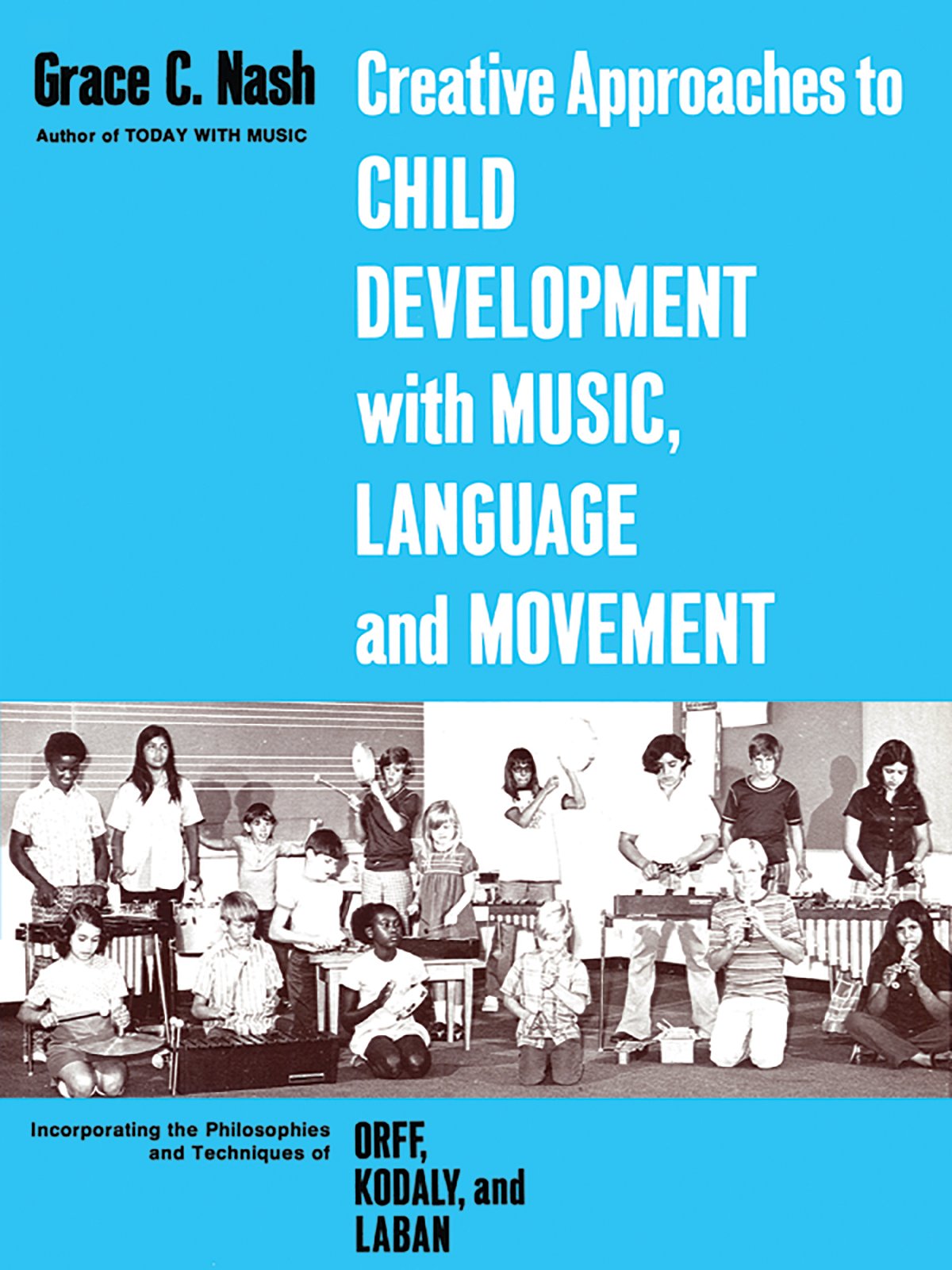 Creative Approaches To Child Development,Used