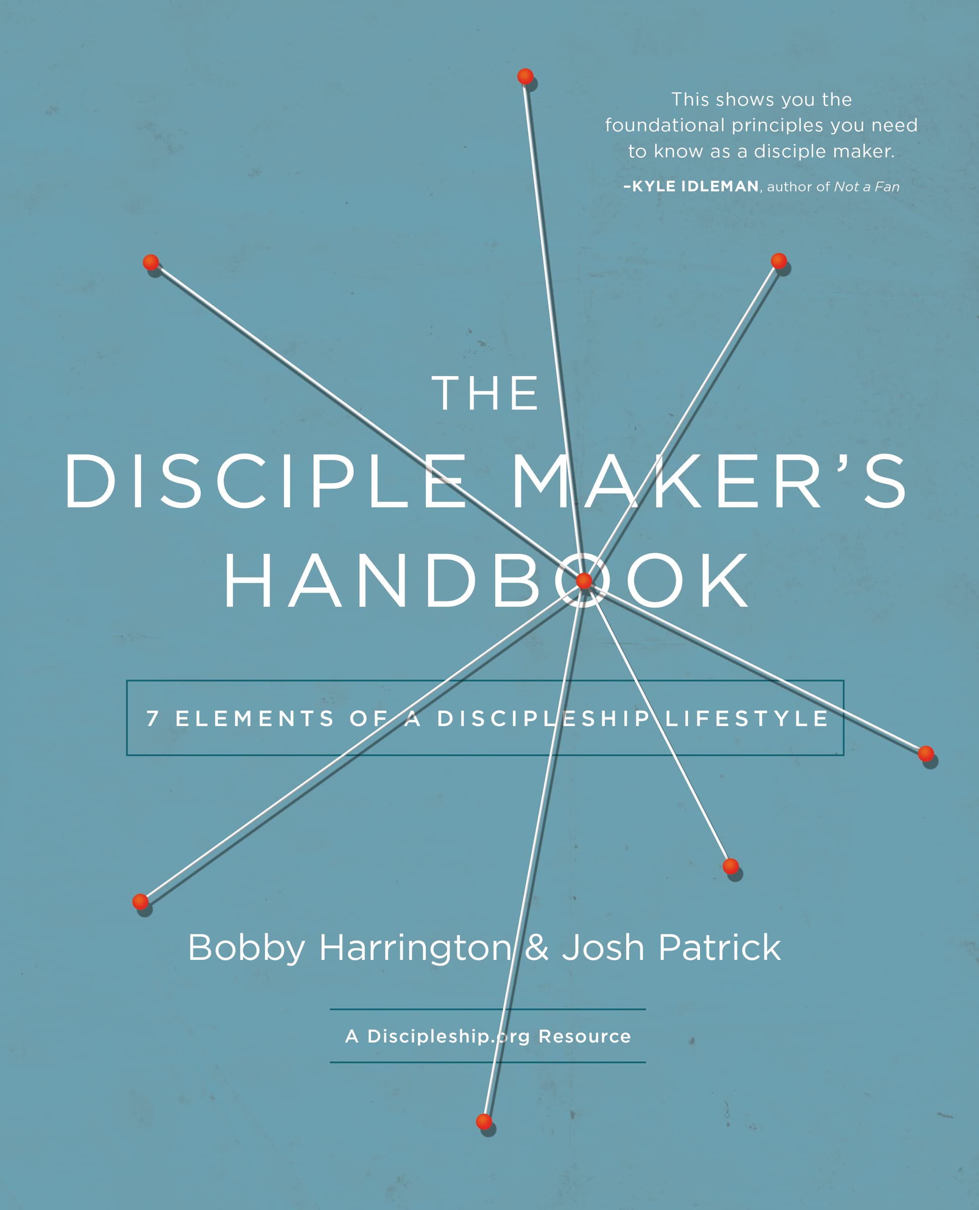 The Disciple Maker's Handbook: Seven Elements of a Discipleship Lifestyle,Used