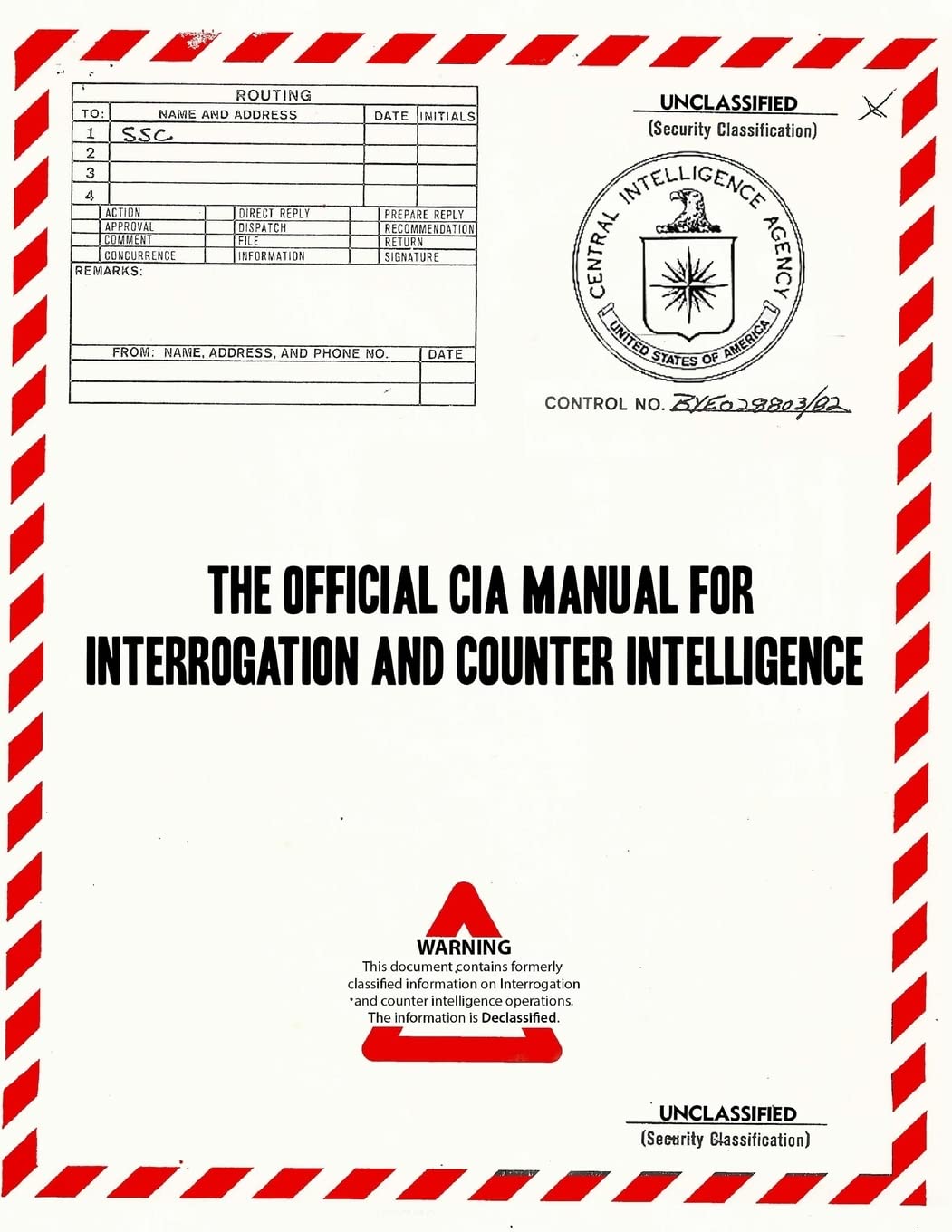 The Official CIA Manual of Interrogation and Counterintelligence: The KUBARK COUNTERINTELLIGENCE INTERROGATION Manual,Used