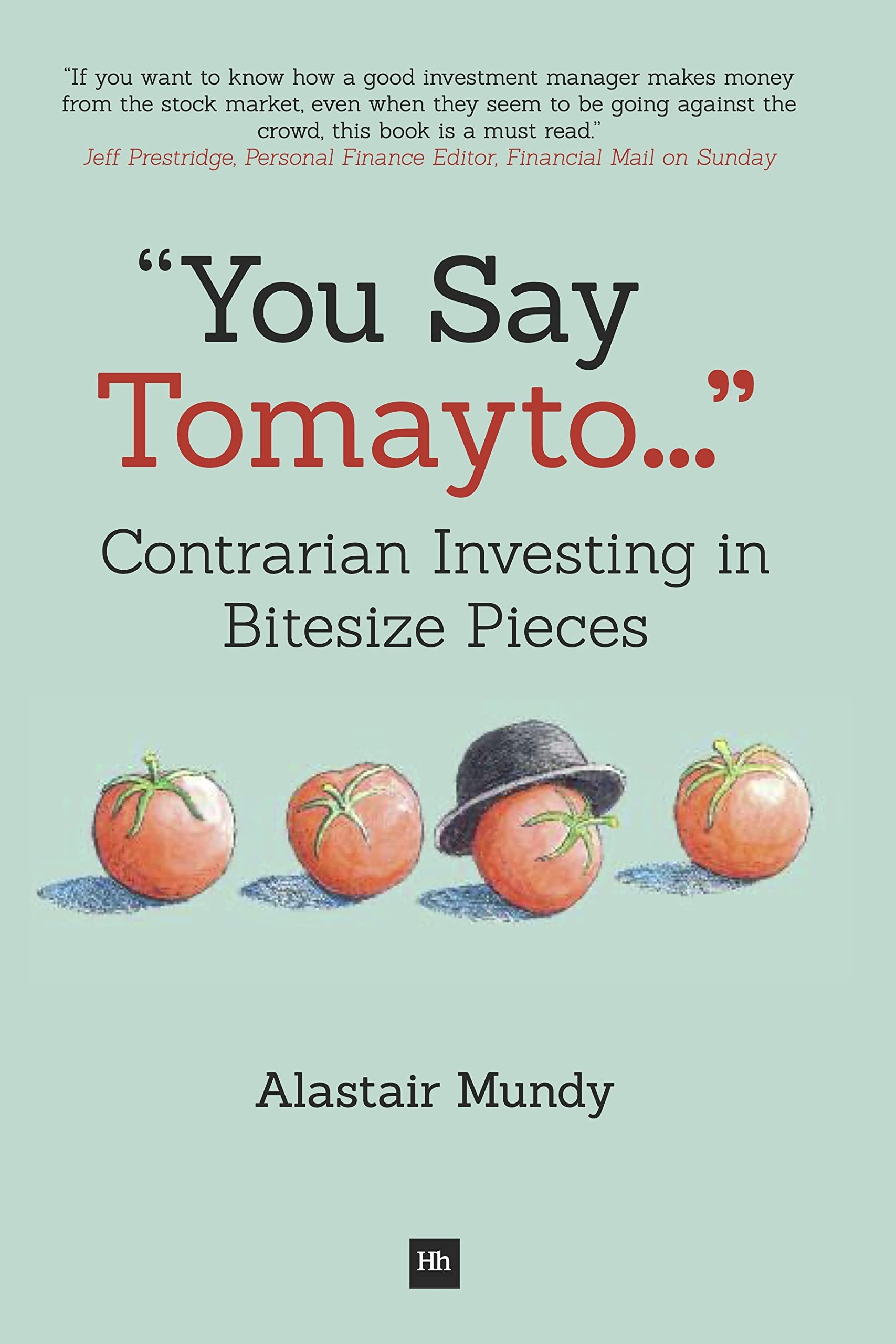 You Say Tomayto: Contrarian Investing in Bitesize Pieces,Used