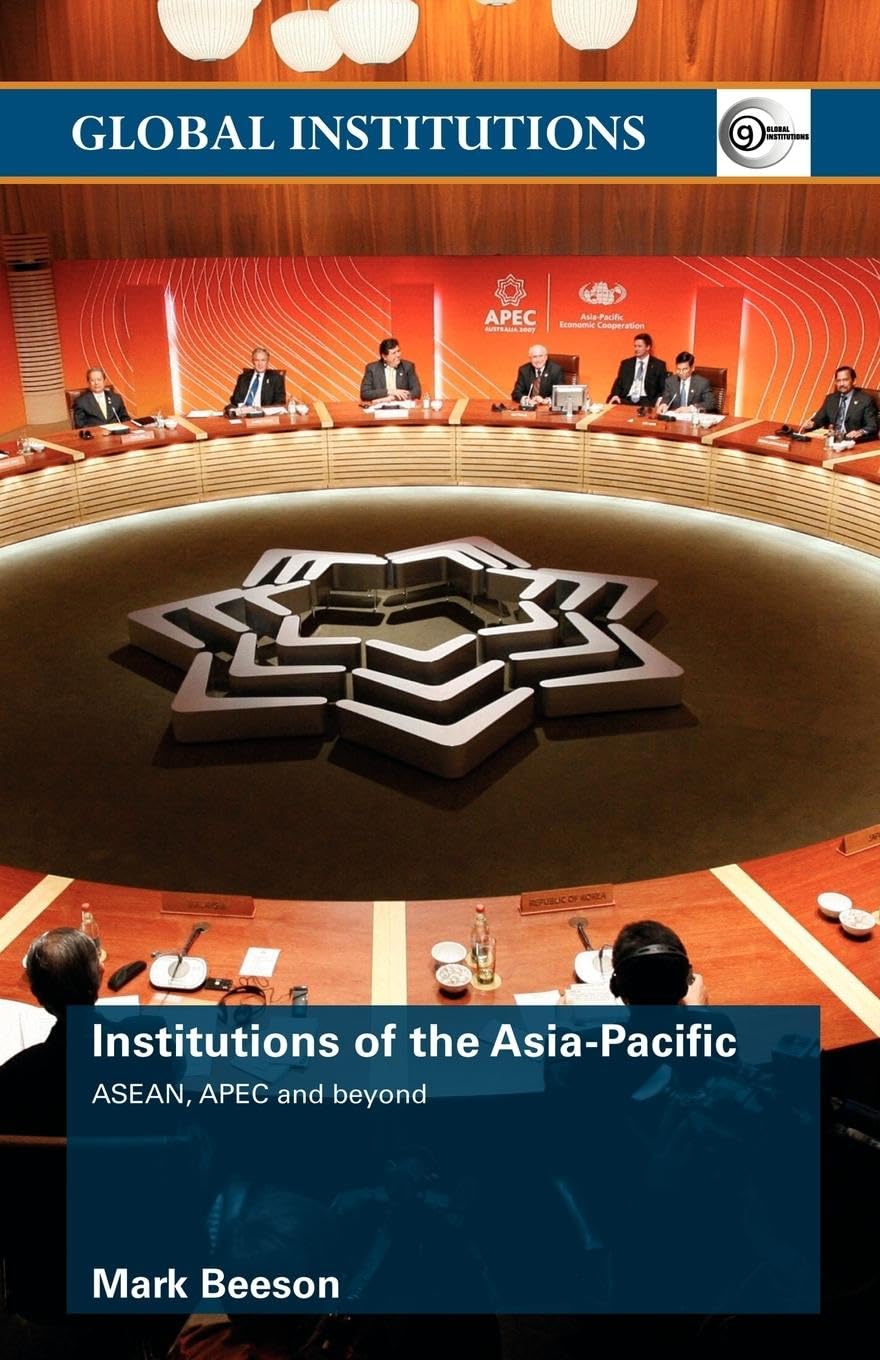 Institutions Of The Asiapacific: Asean, Apec And Beyond (Global Institutions),Used