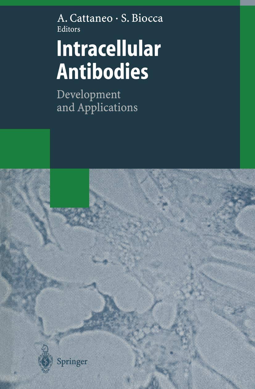 Intracellular Antibodies: Development and Applications (Biotechnology Intelligence Unit),Used