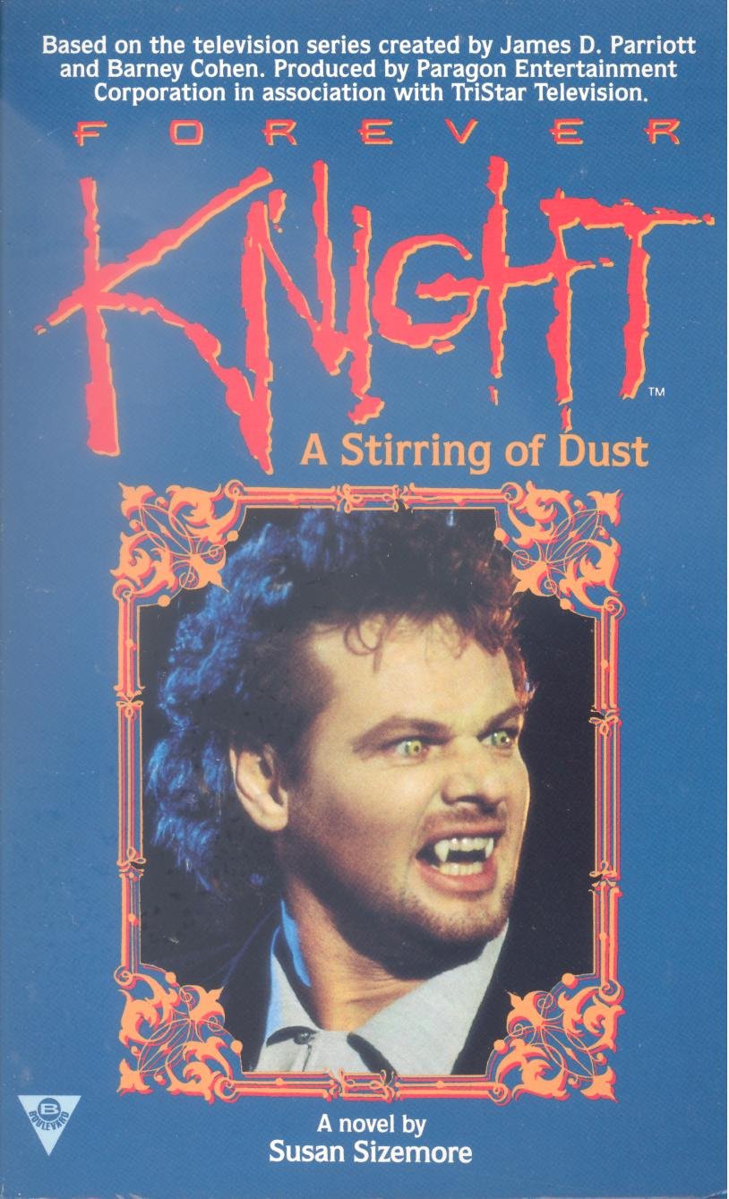 Forever Knight: A Stirring Of Dust