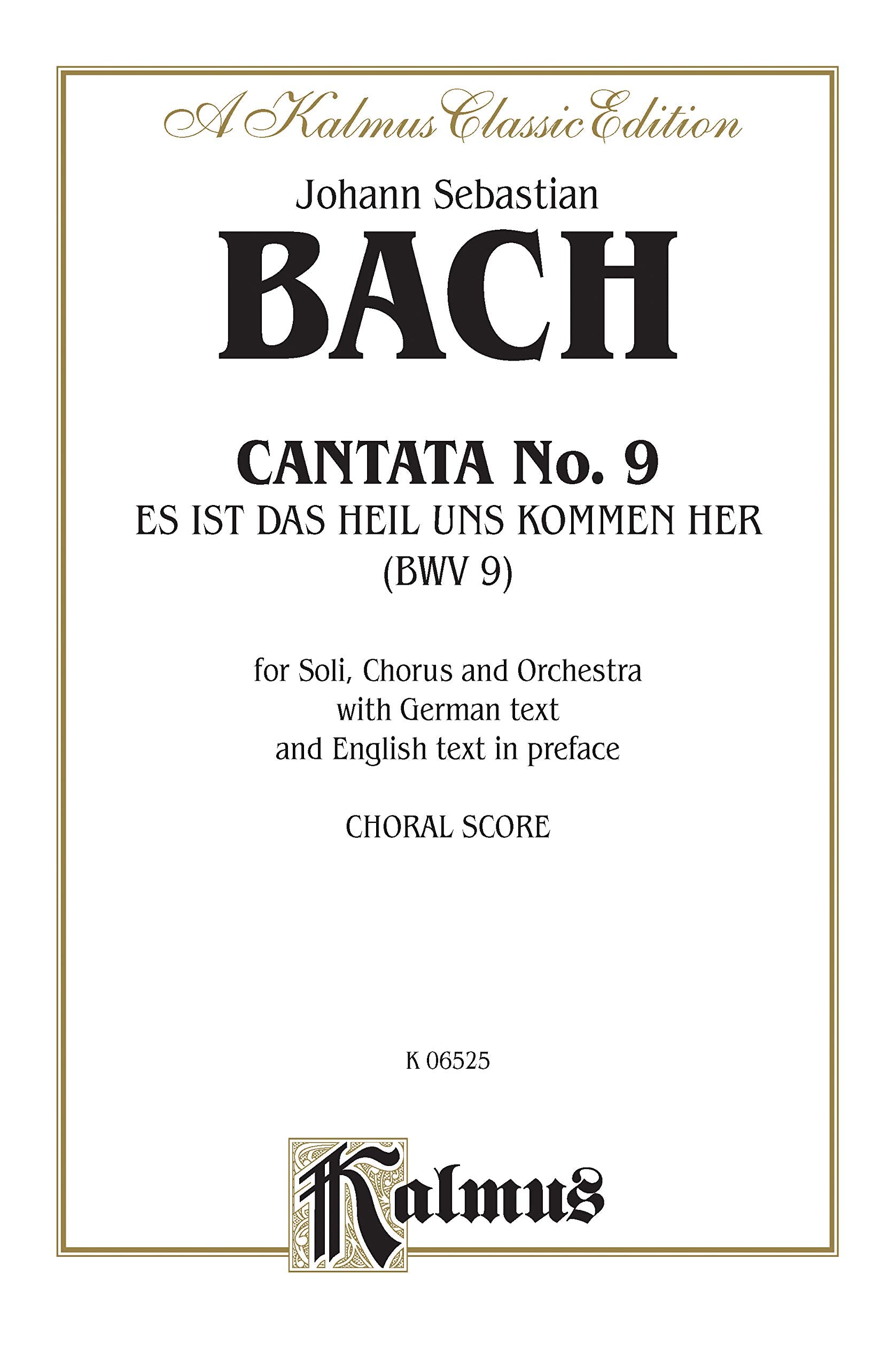 Cantata No. 9 Es ist das Heil uns kommen her: SATB with SATB Soli (Kalmus Edition),Used