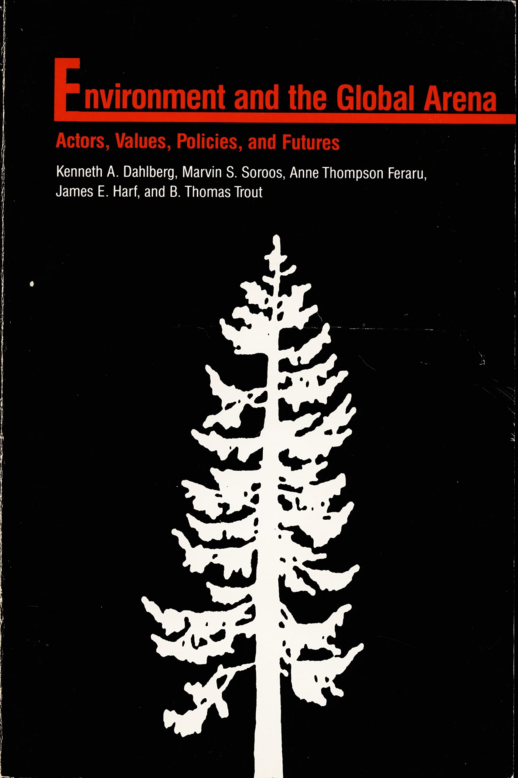 Environment in the Global Arena: Actors, Values, Policies, and Futures (Duke Press Global Issues Series),Used