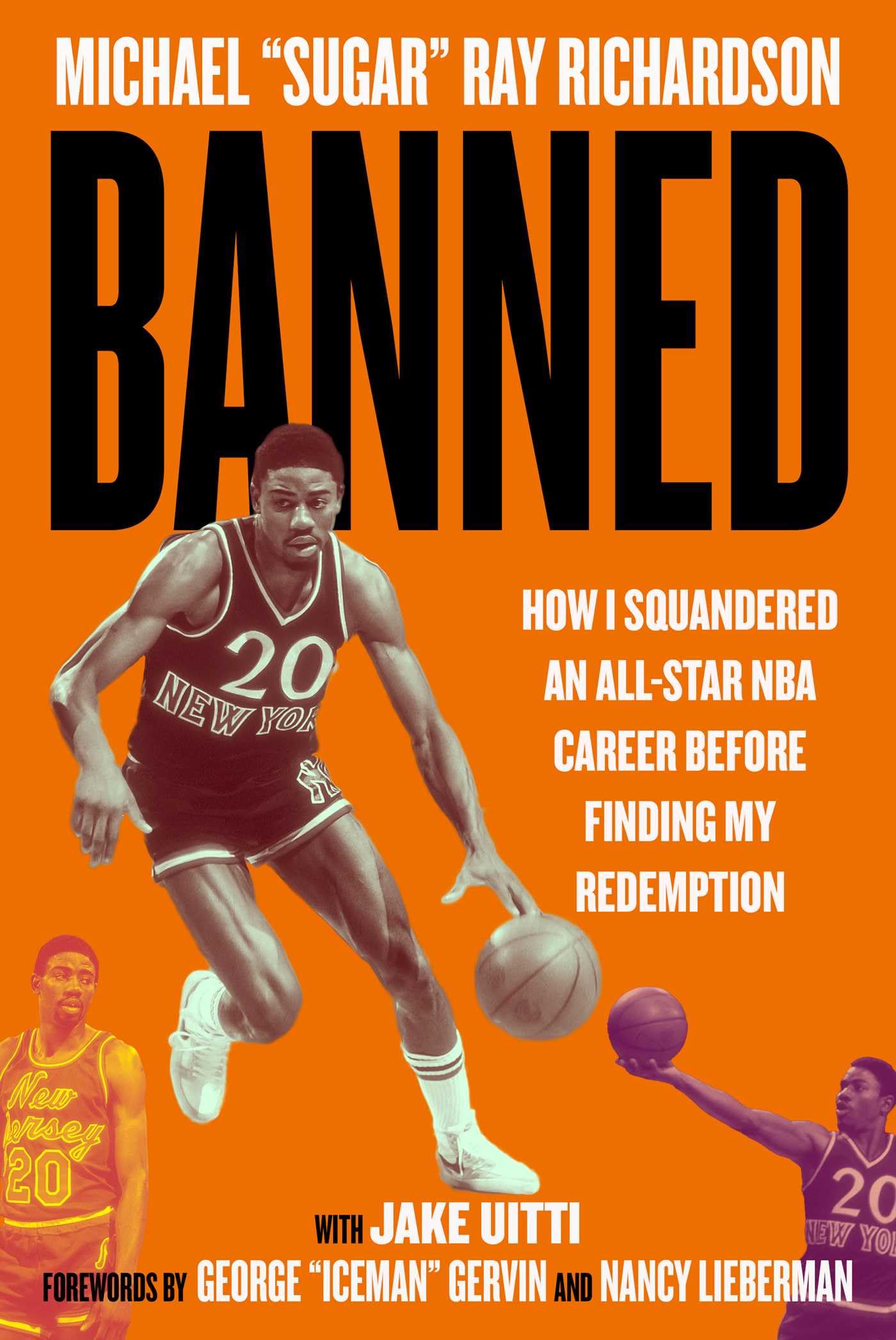 Banned: How I Squandered an AllStar NBA Career Before Finding My Redemption,New
