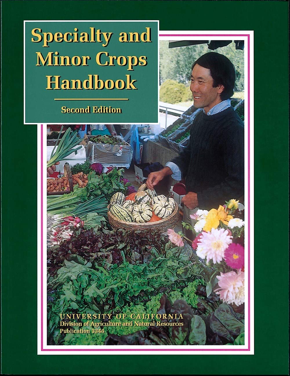 Specialty and Minor Crops Handbook, 2nd Edition,Used