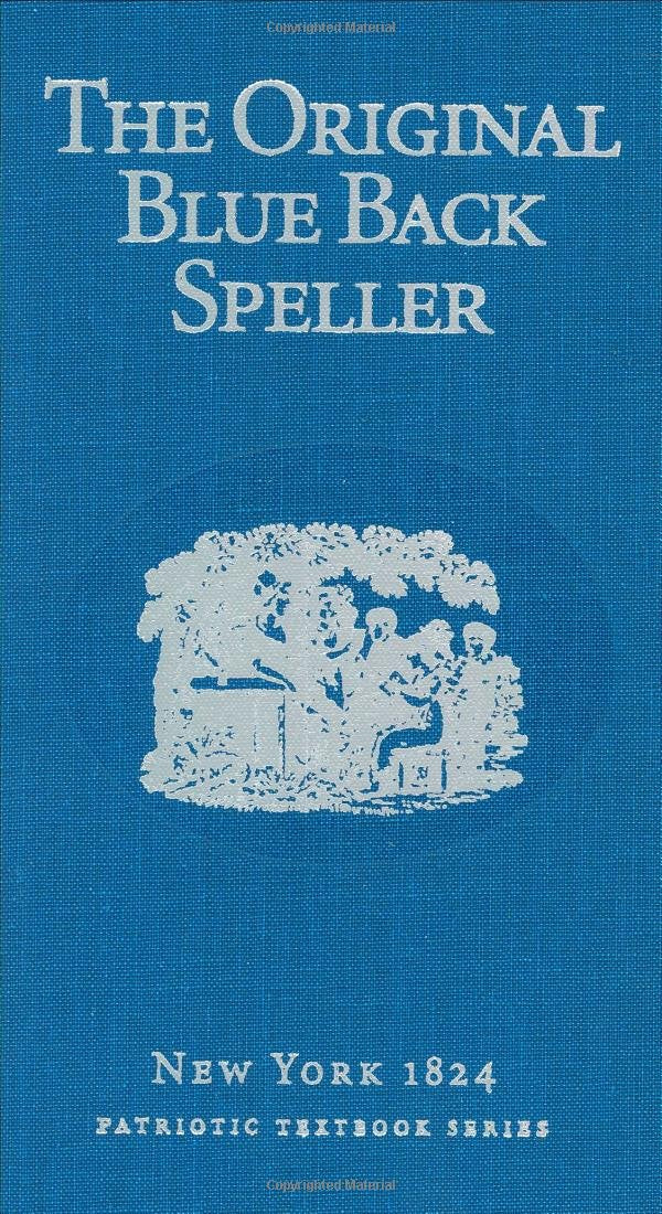 The Original Blue Back Speller,New