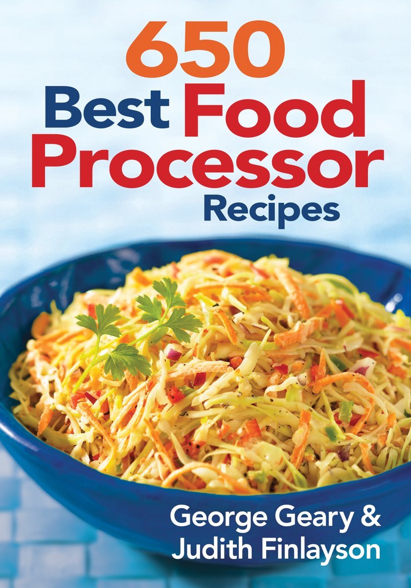 650 Best Food Processor Recipes,New