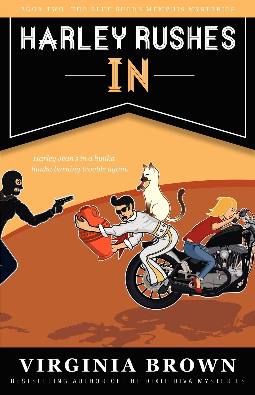 Harley Rushes In: The Blue Suede Memphis Mystery Series,Used