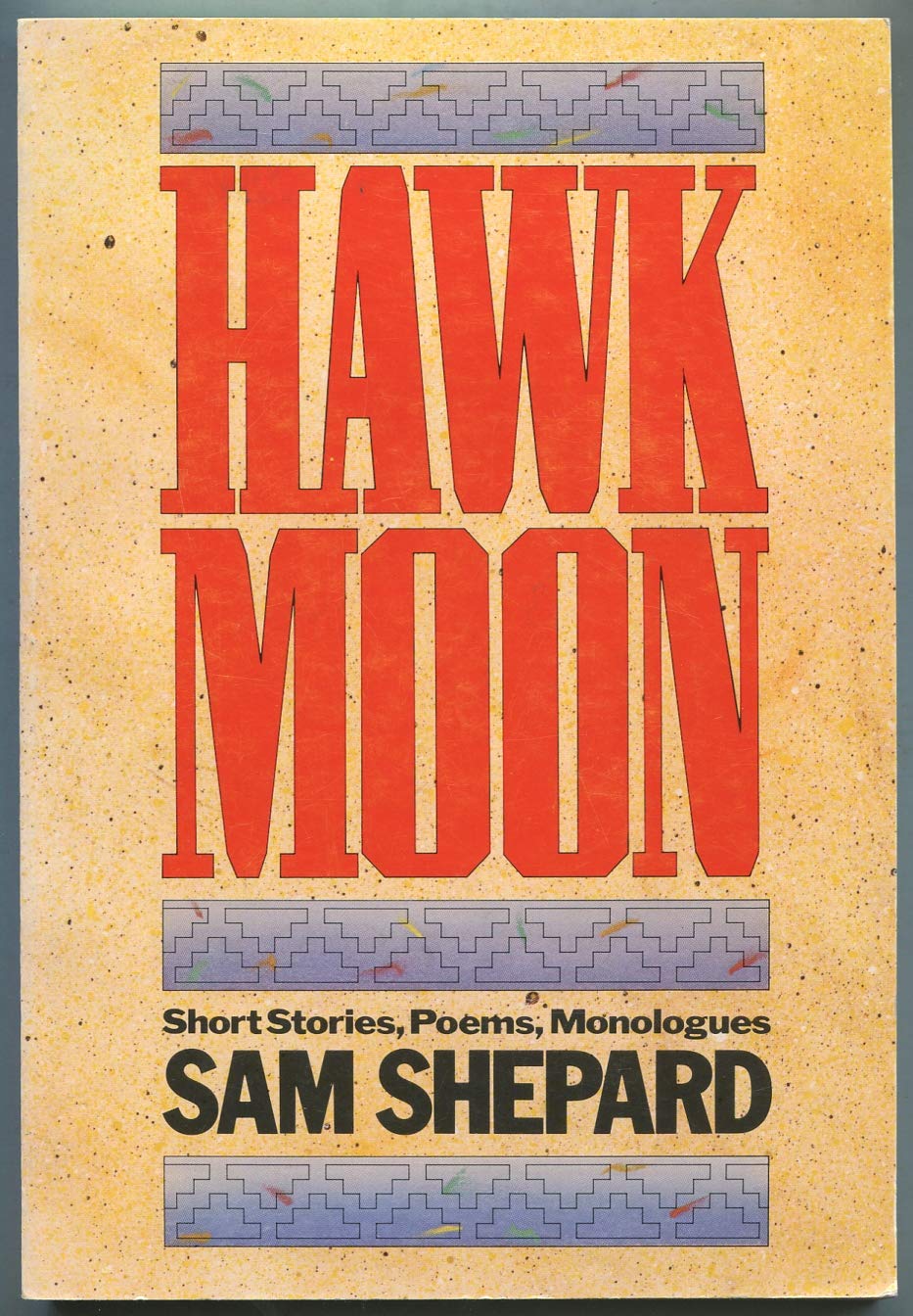 Hawk Moon: Short Stories, Poems, And Monologues,Used