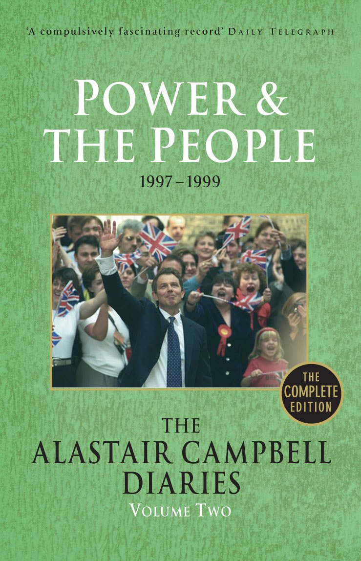 The Alastair Campbell Diaries: Volume Two: Power and the People (2),Used