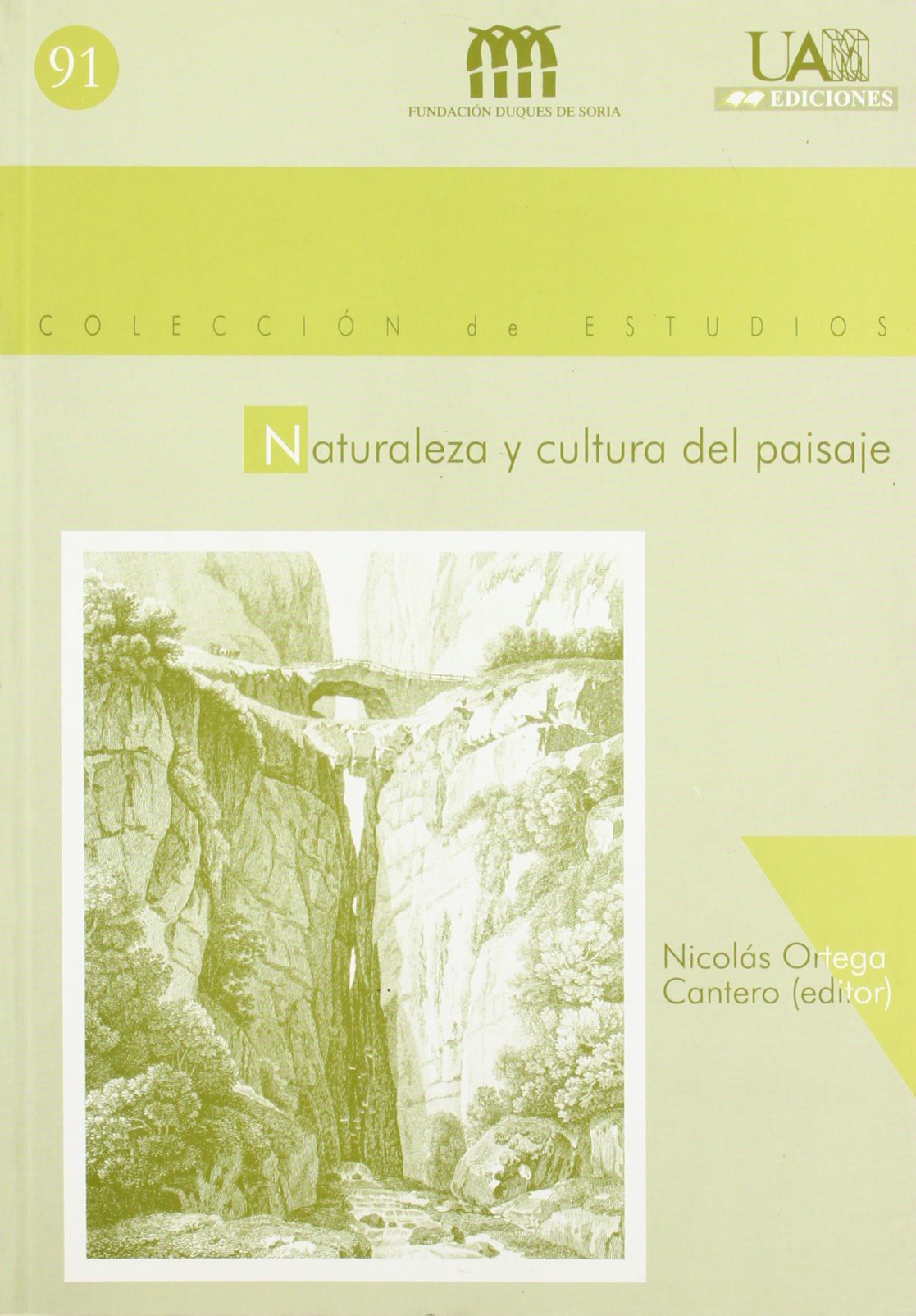 Naturaleza y cultura del paisaje,Used