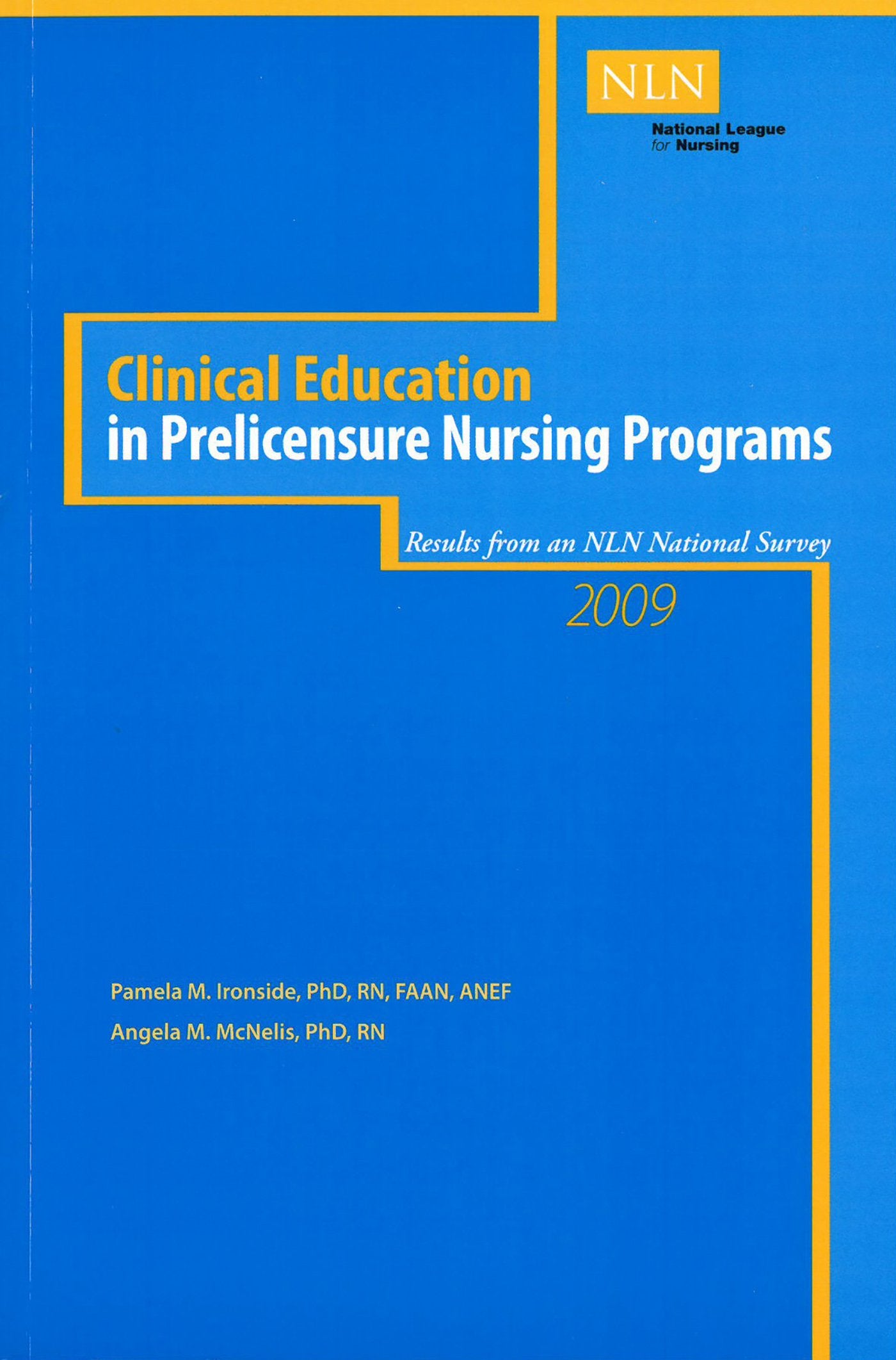Clinical Education in Prelicensure Nursing Programs (NLN),Used