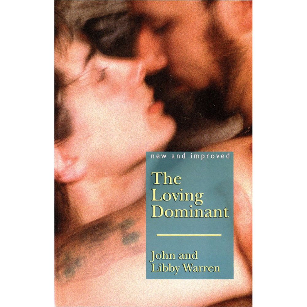 The (New And Improved) Loving Dominant