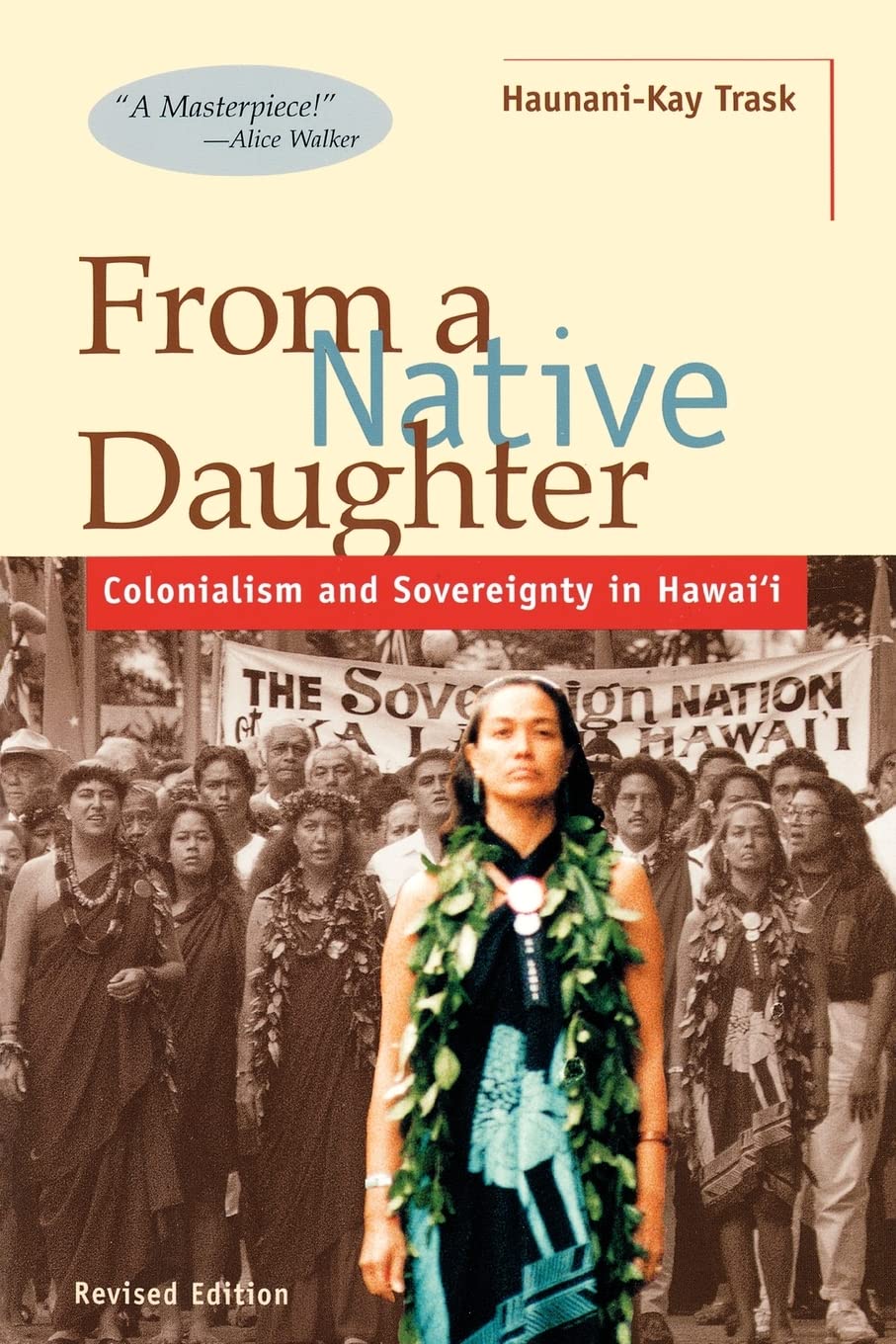 From a Native Daughter: Colonialism and Sovereignty in Hawaii (Revised Edition) (Latitude 20 Books (Paperback)),Used
