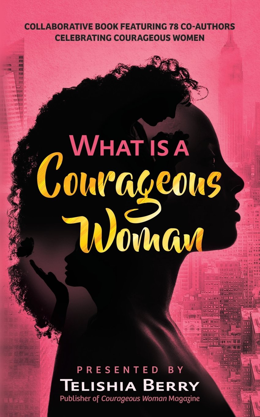 What is a Courageous Woman,Used