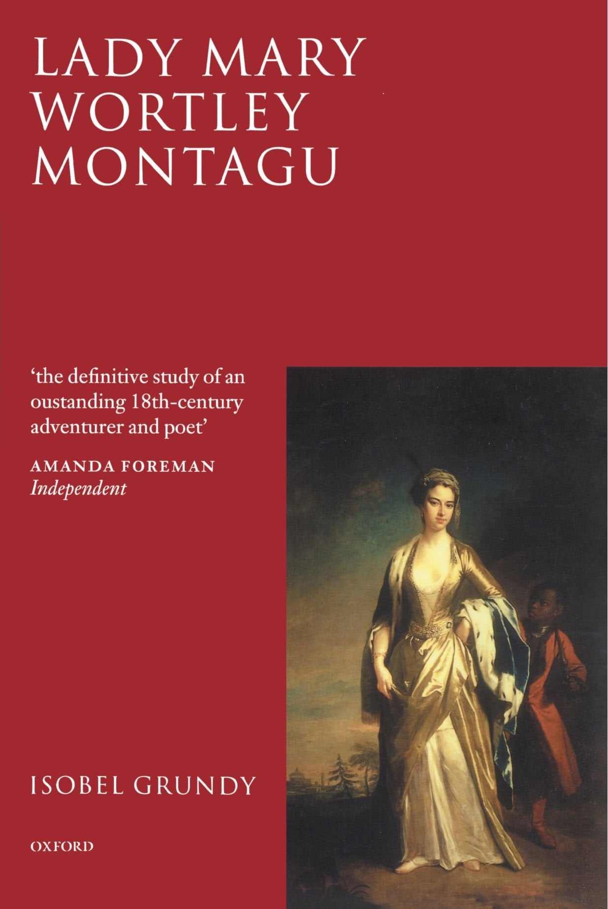 Lady Mary Wortley Montagu: Comet of the Enlightenment,Used