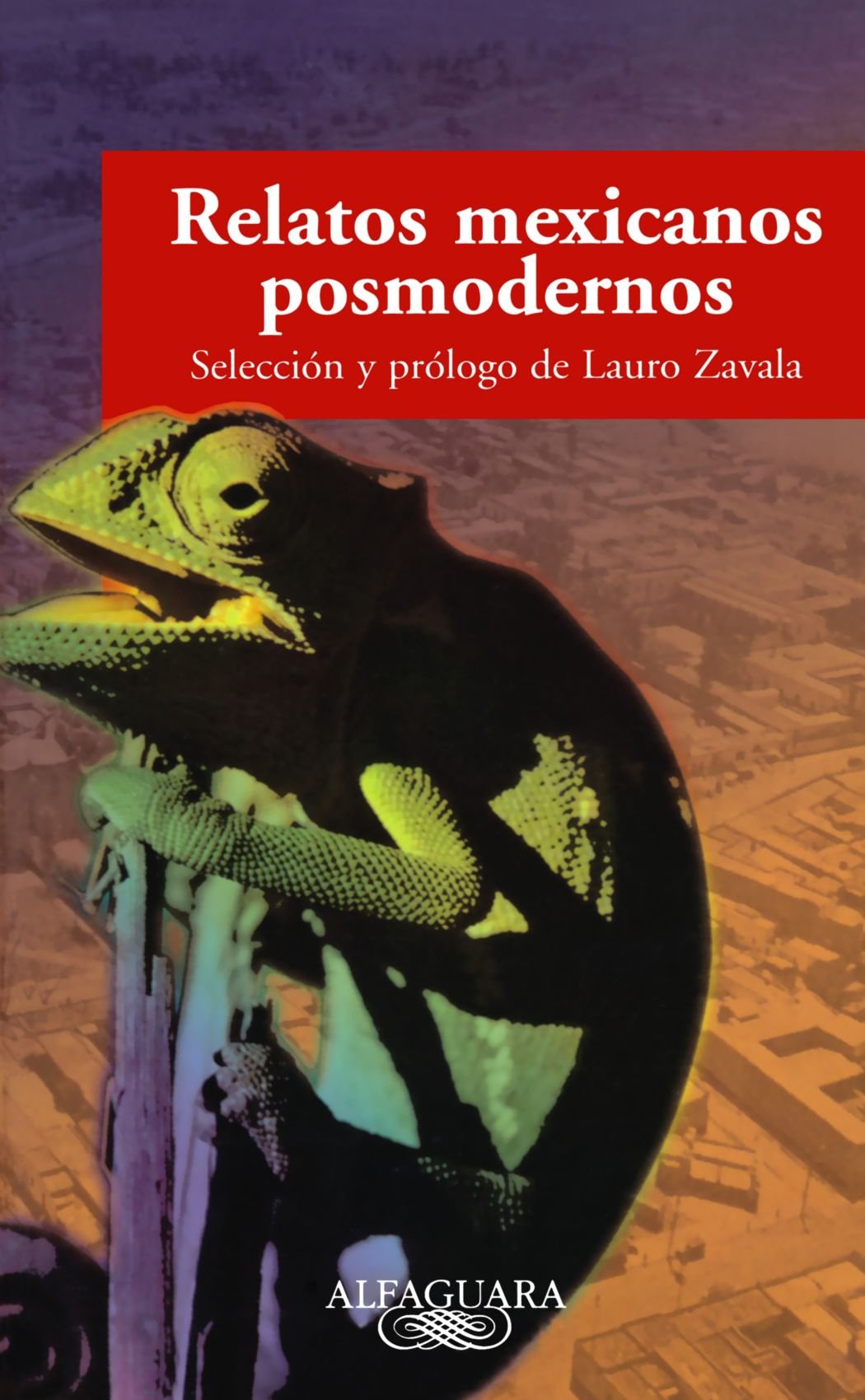 Relatos Mexicanos Posmodernos (Spanish Edition)