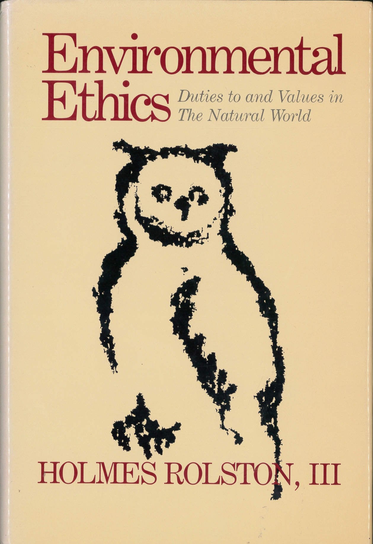 Environmental Ethics: Duties to and Values in the Natural World (Ethics And Action),Used