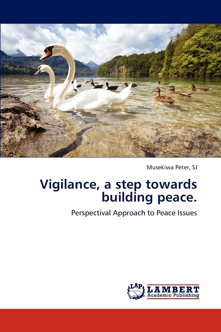 Vigilance, a step towards building peace.: Perspectival Approach to Peace Issues,Used