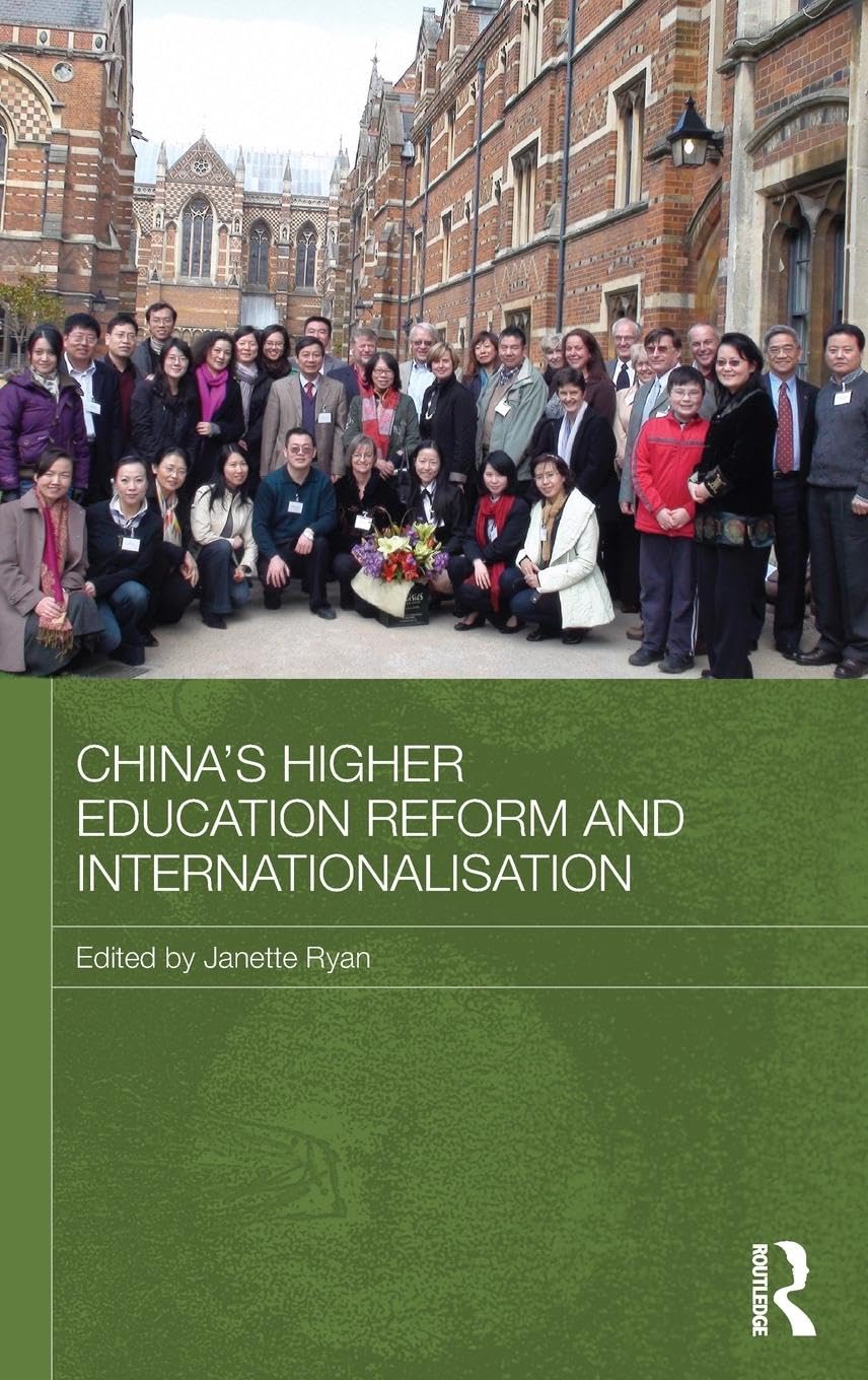 China'S Higher Education Reform And Internationalisation (Routledge Contemporary China Series)