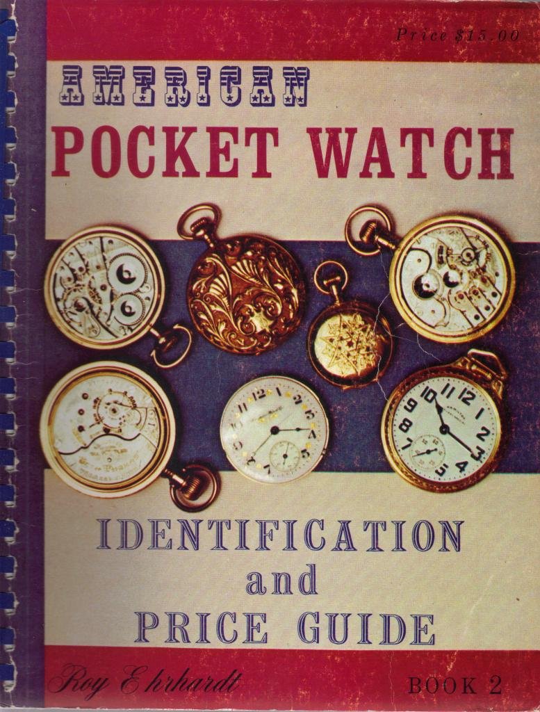 American Pocket Watch Identification and Price Guide, Book 2,Used