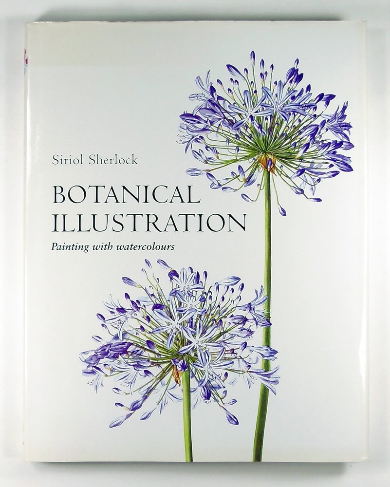 Botanical Illustration: Painting with Watercolours,Used