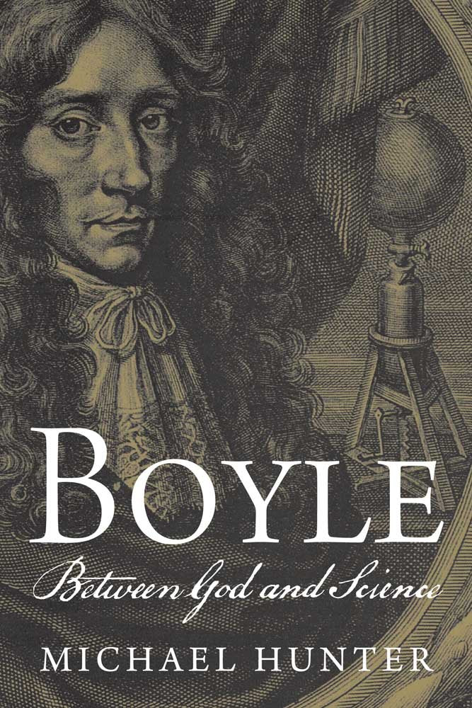 Boyle: Between God and Science,Used