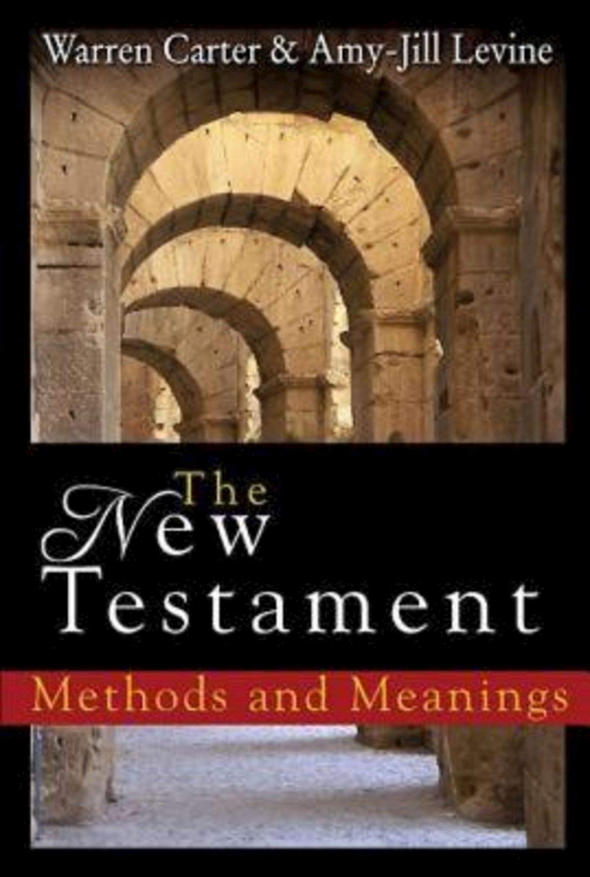 The New Testament: Methods and Meanings,Used
