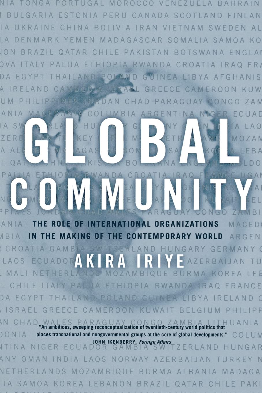 Global Community: The Role Of International Organizations In The Making Of The Contemporary World,Used