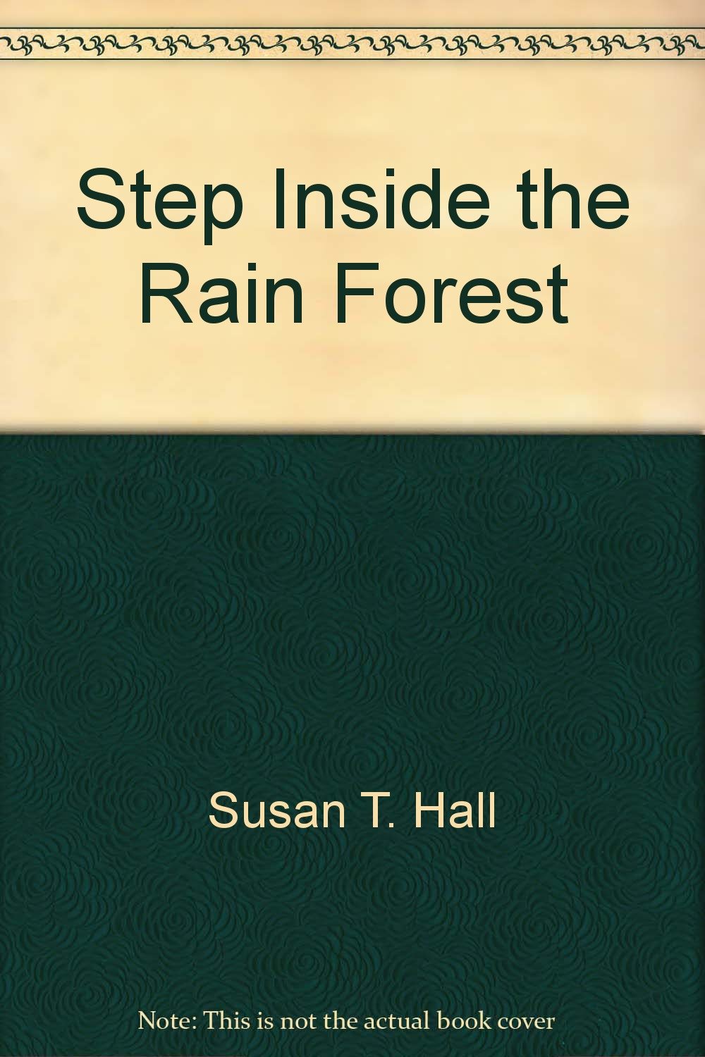 Step Inside The Rain Forest (Manmillan Wholelanguage Big Books (Program),Used