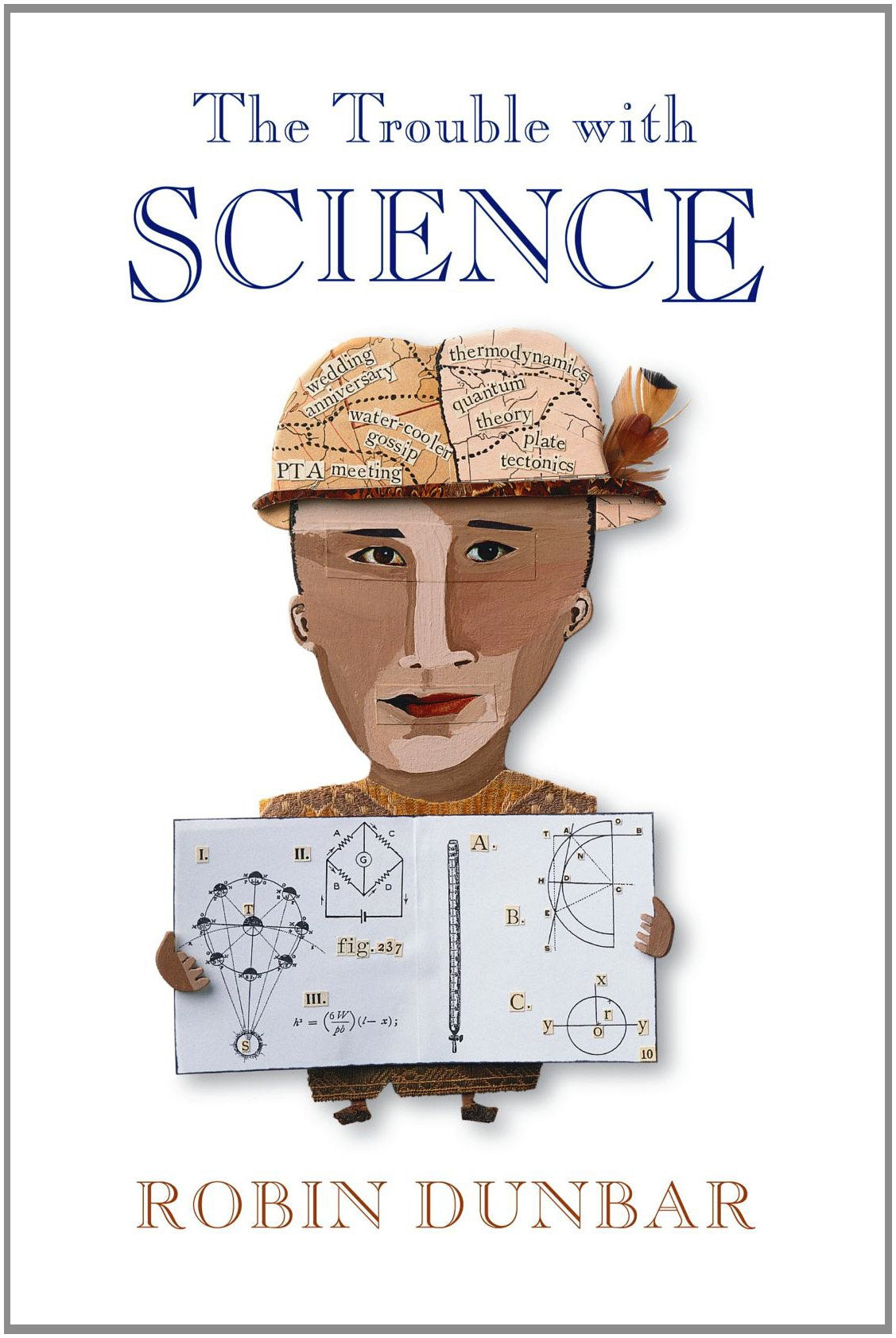 The Trouble With Science,New