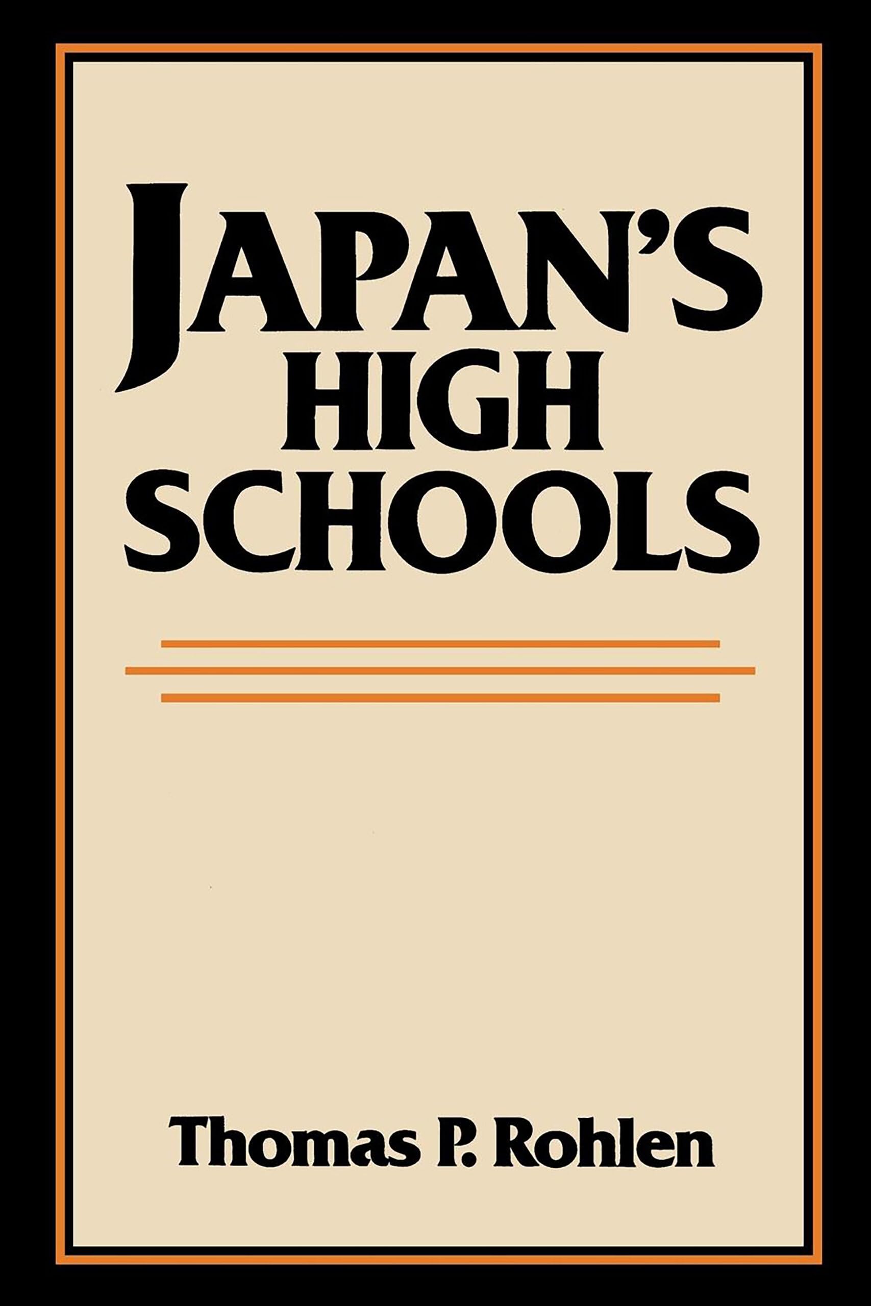 Japan's High Schools (Center for Japanese Studies, UC Berkeley) (Volume 21),Used