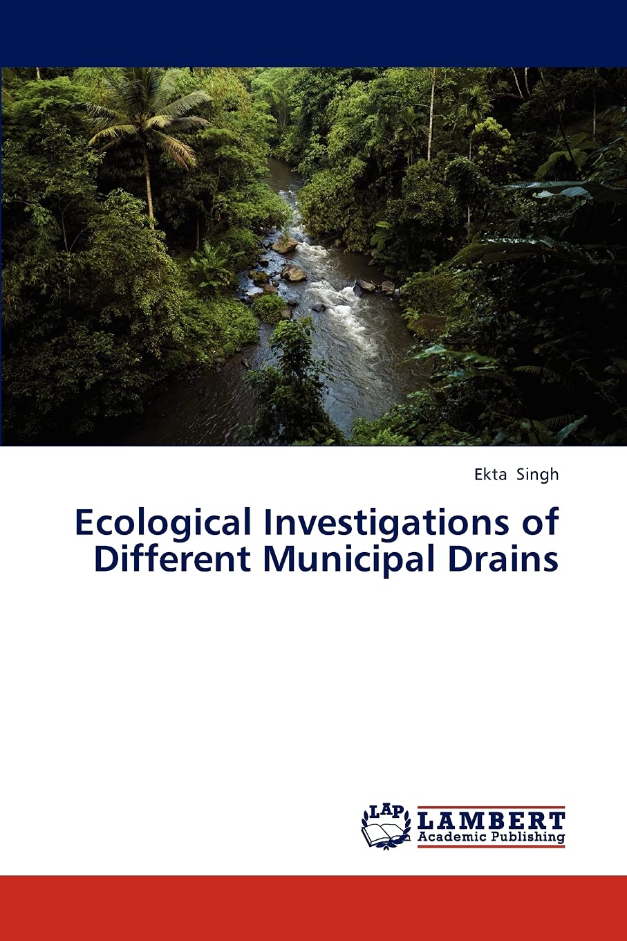 Ecological Investigations of Different Municipal Drains,Used