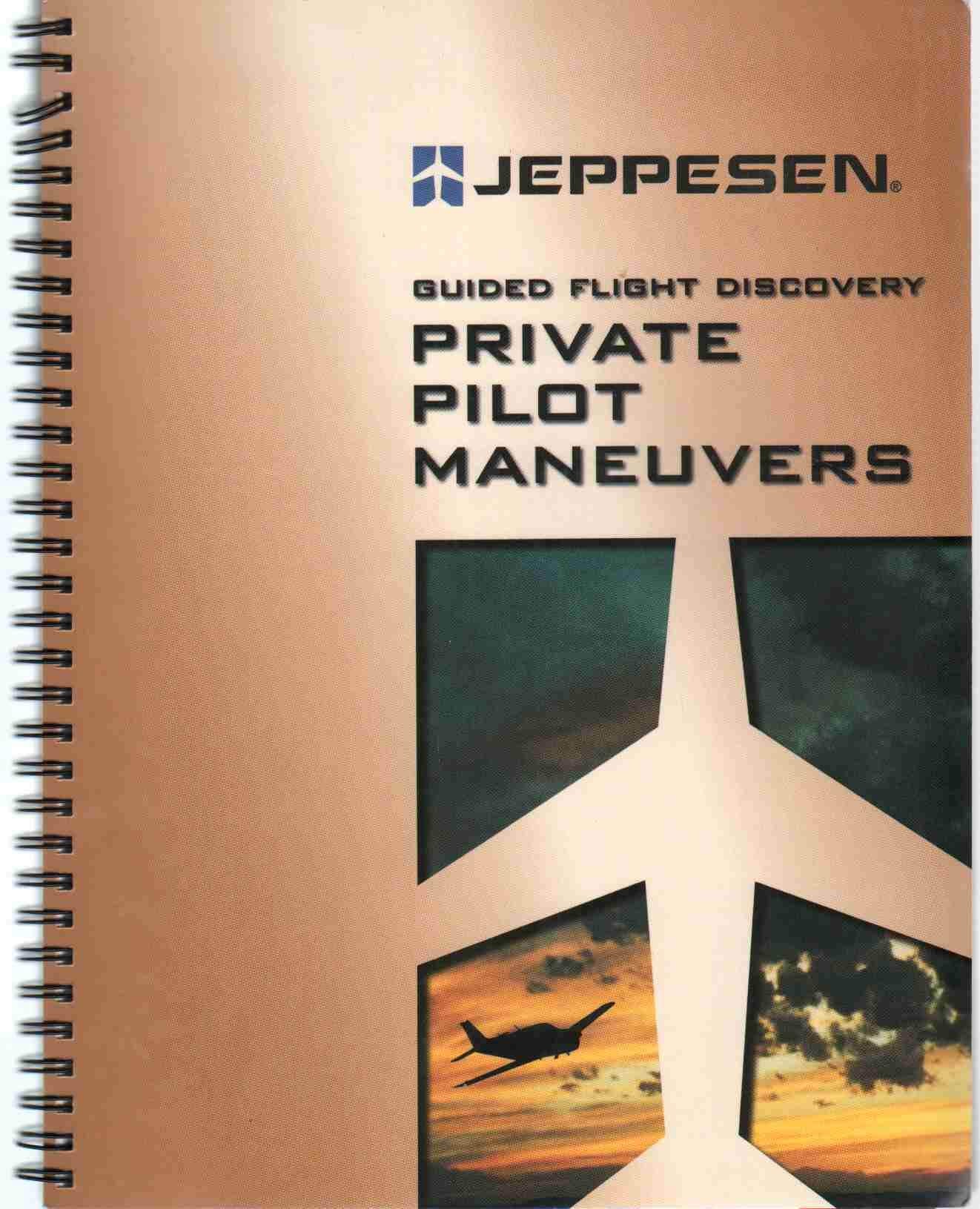 Jeppesen: Guided Flight Discovery: Private Pilot Maneuvers,Used