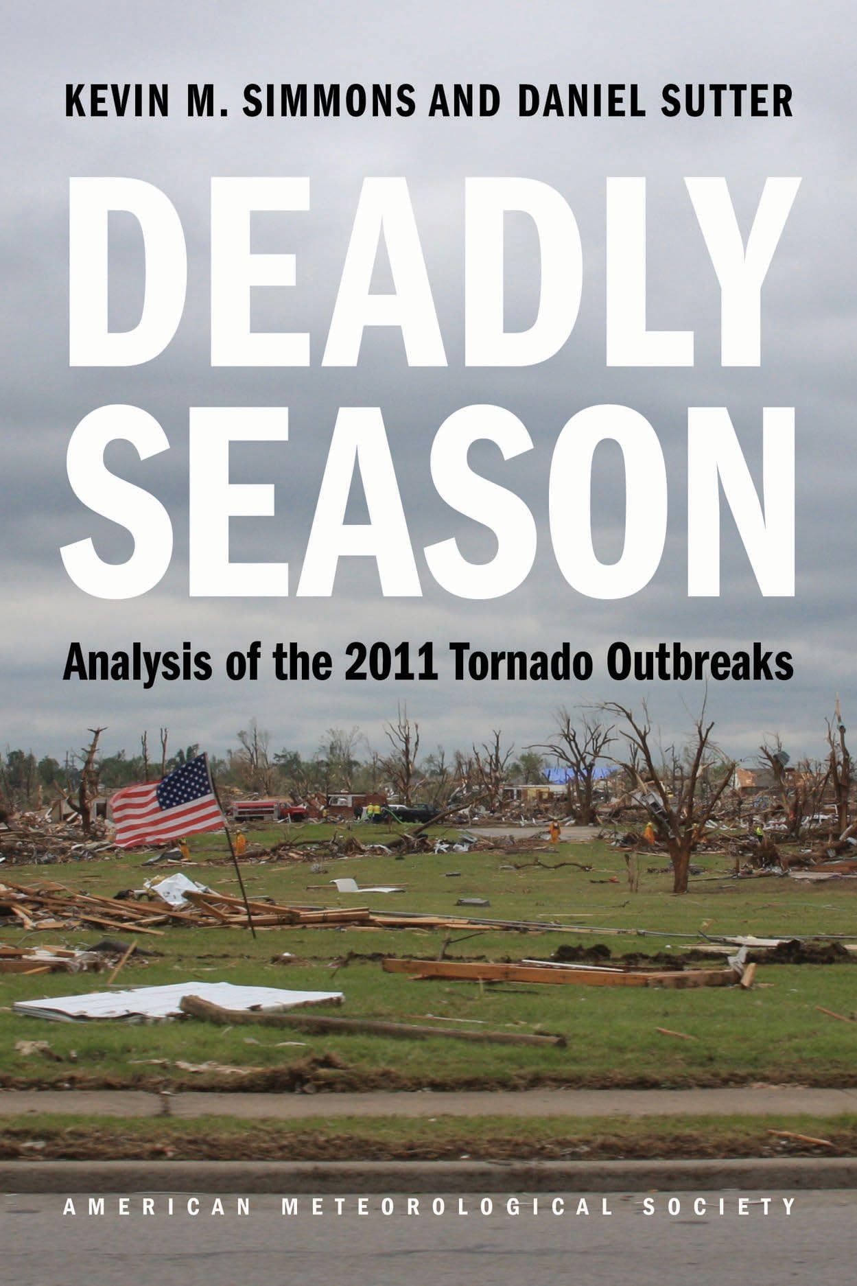 Deadly Season: Analysis Of The 2011 Tornado Outbreaks,New