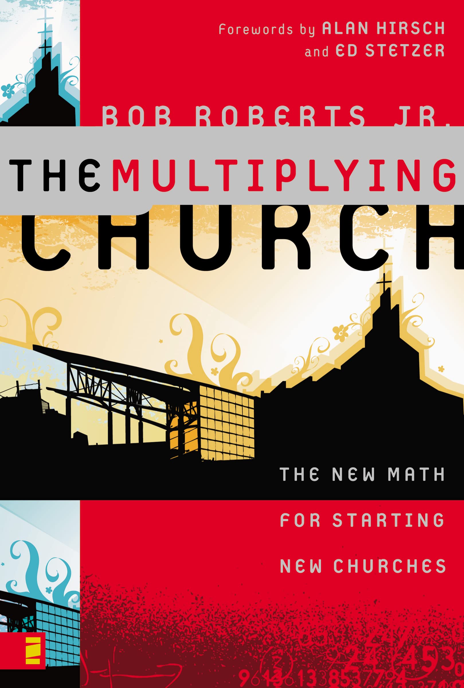 The Multiplying Church: The New Math for Starting New Churches,Used
