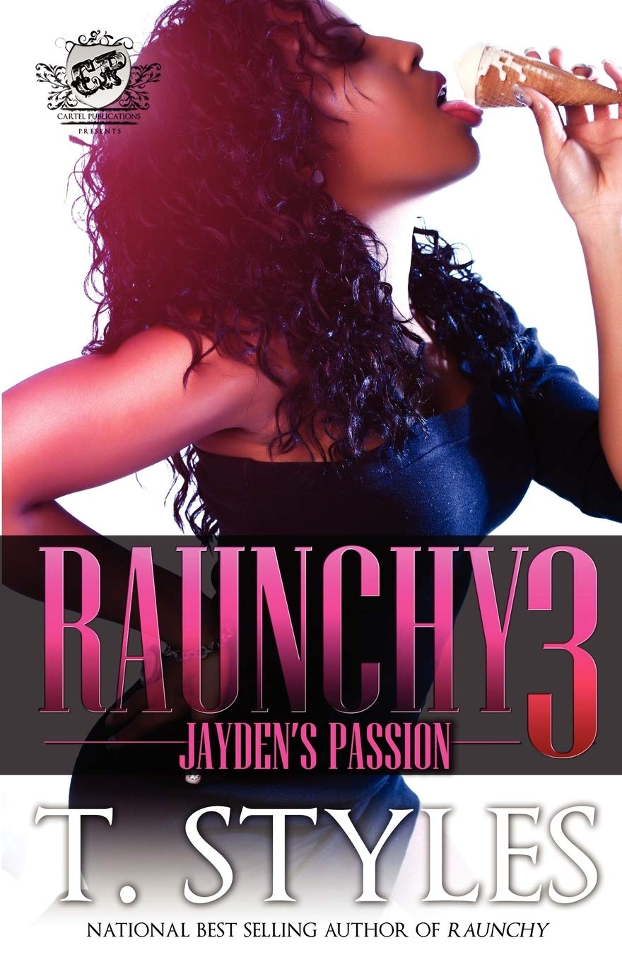 Raunchy 3 (The Cartel Publications Presents),Used