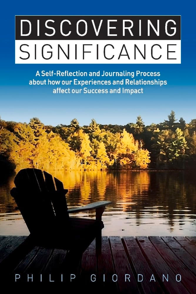 Discovering Significance: A SelfReflection and Journaling Process about how our Experiences and Relationships affect our Succes,Used