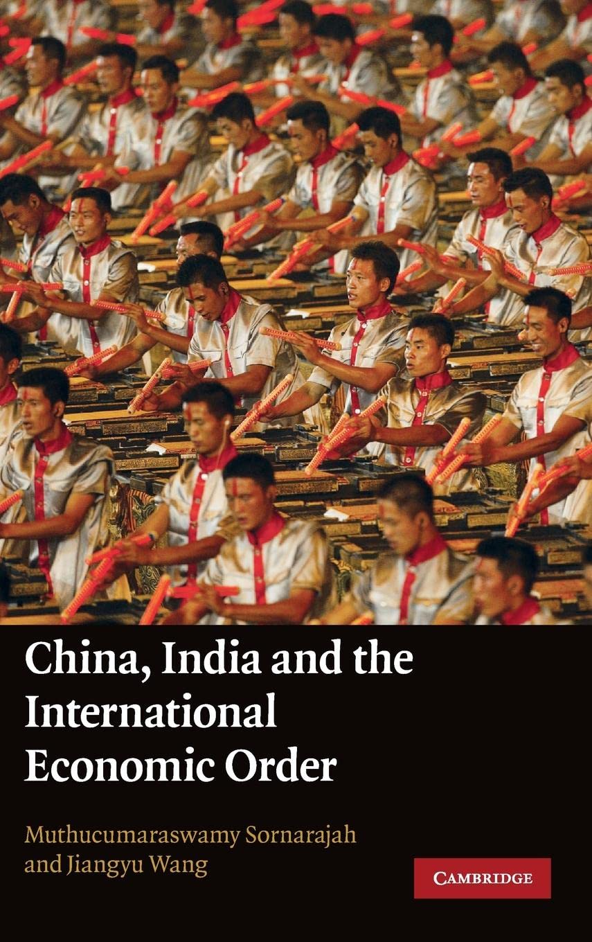China, India and the International Economic Order,Used