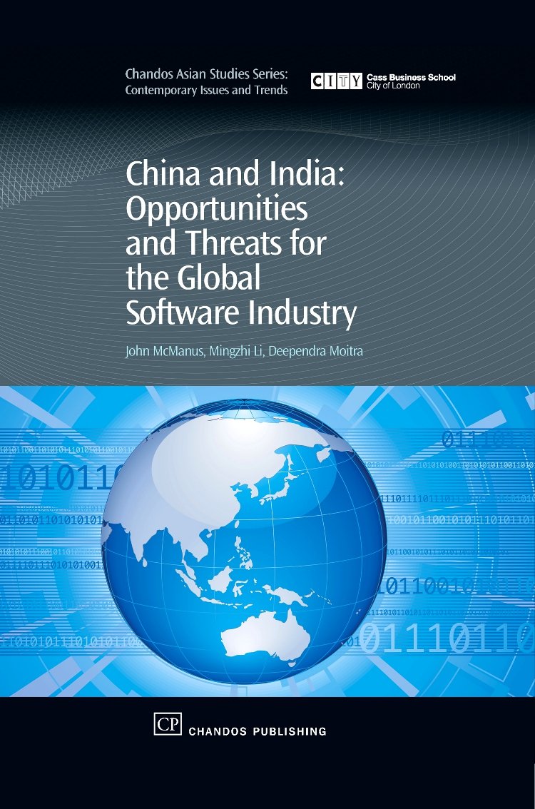 China and India: Opportunities and Threats for the Global Software Industry (Chandos Asian Studies Series),Used