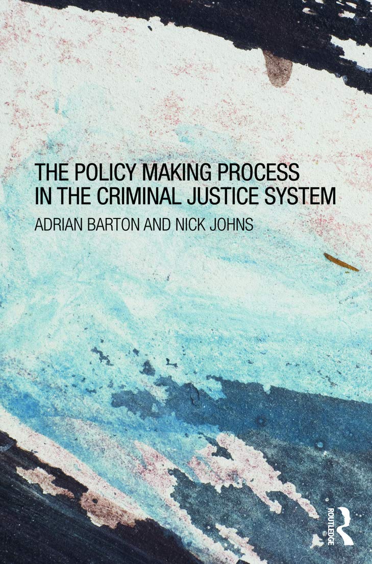 The Policy Making Process in the Criminal Justice System,Used