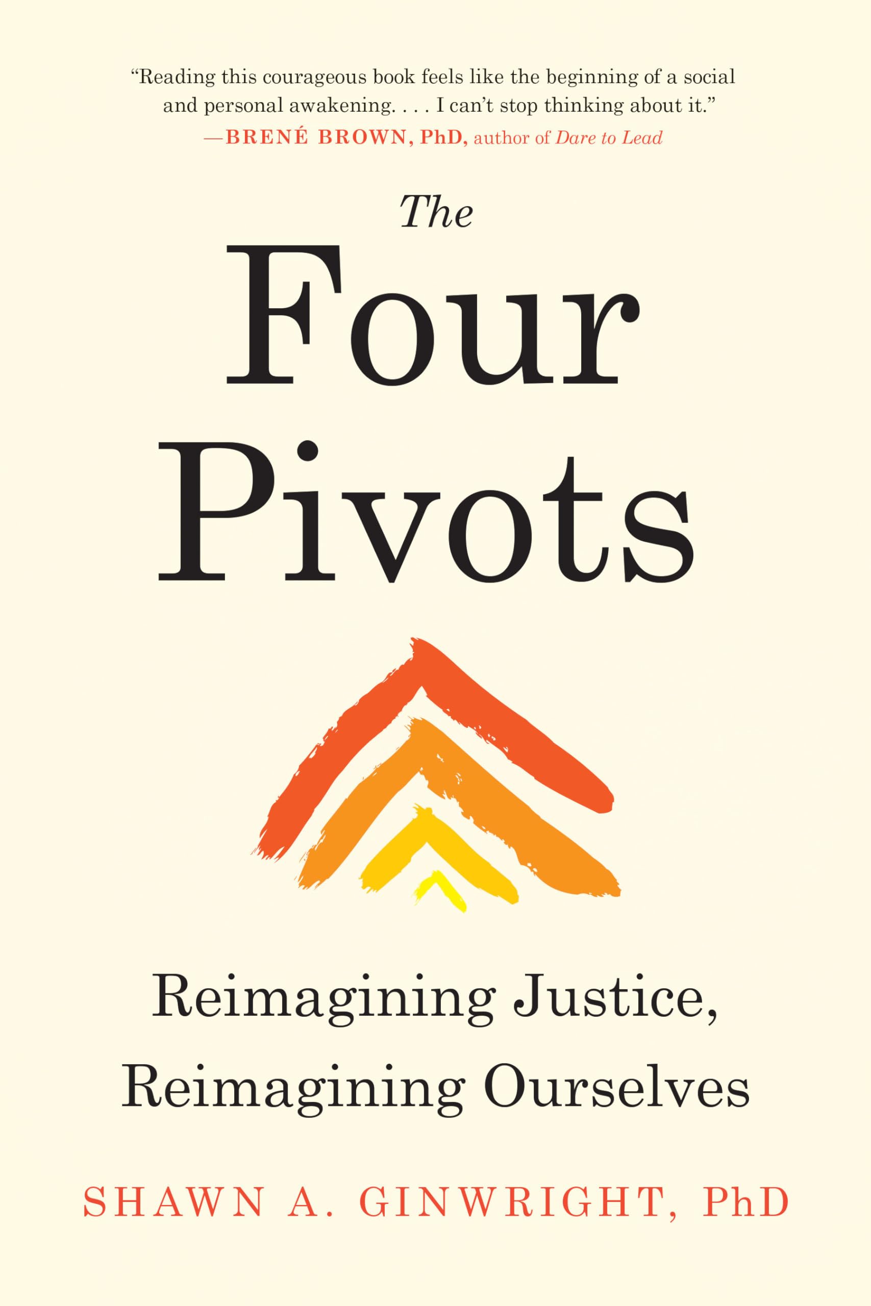 The Four Pivots: Reimagining Justice, Reimagining Ourselves,New