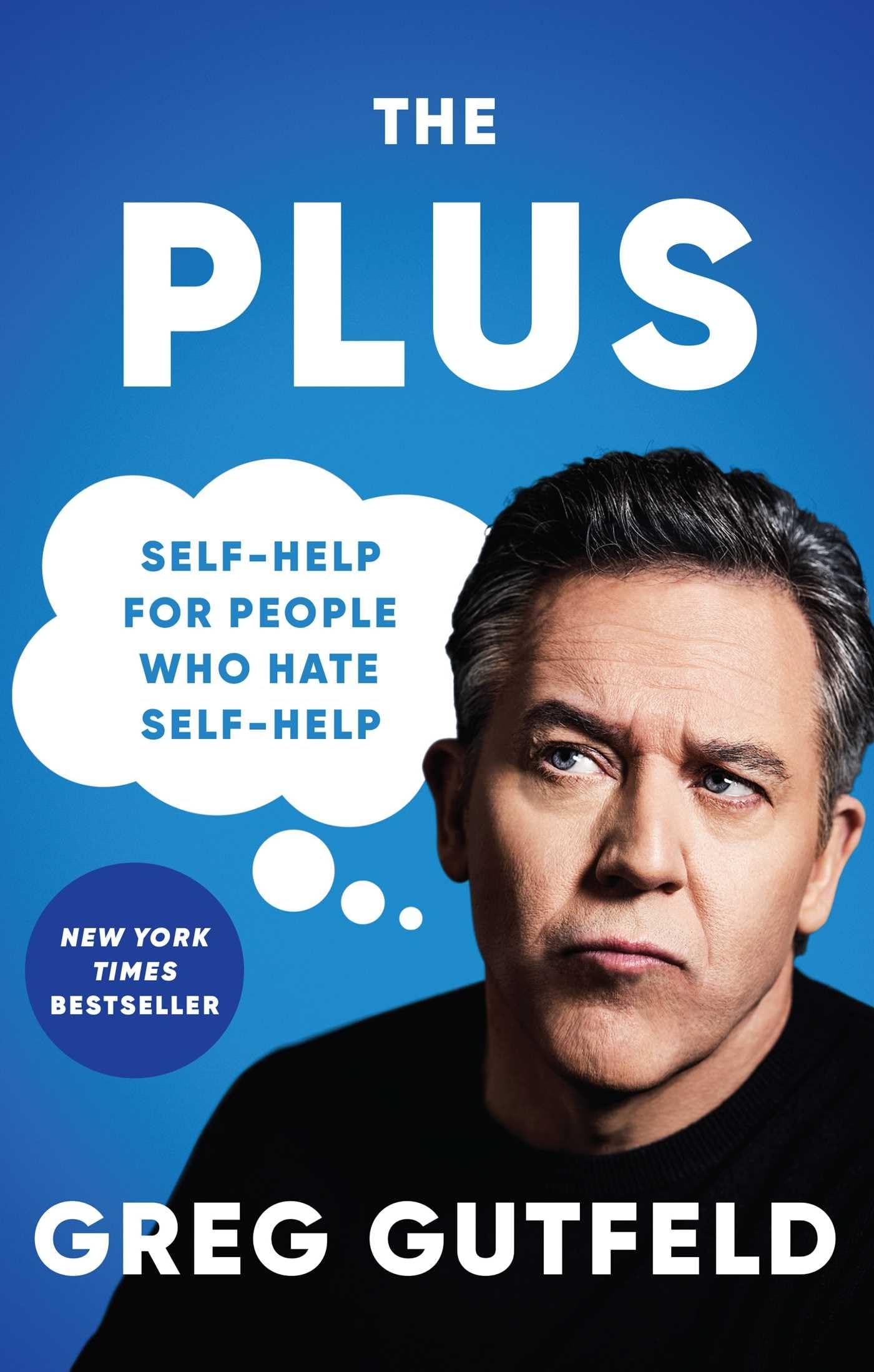 The Plus: SelfHelp for People Who Hate SelfHelp,New