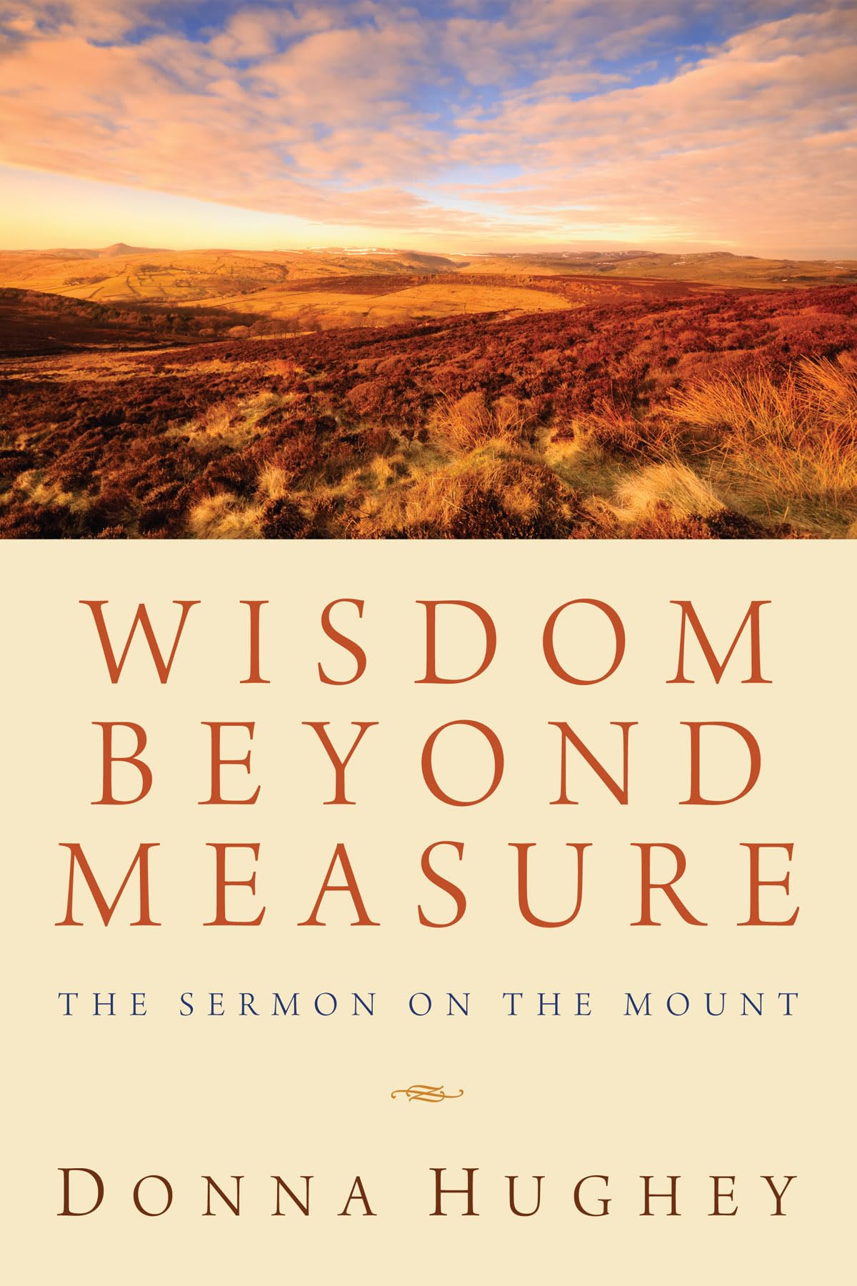Wisdom Beyond Measure: The Sermon on the Mount,Used
