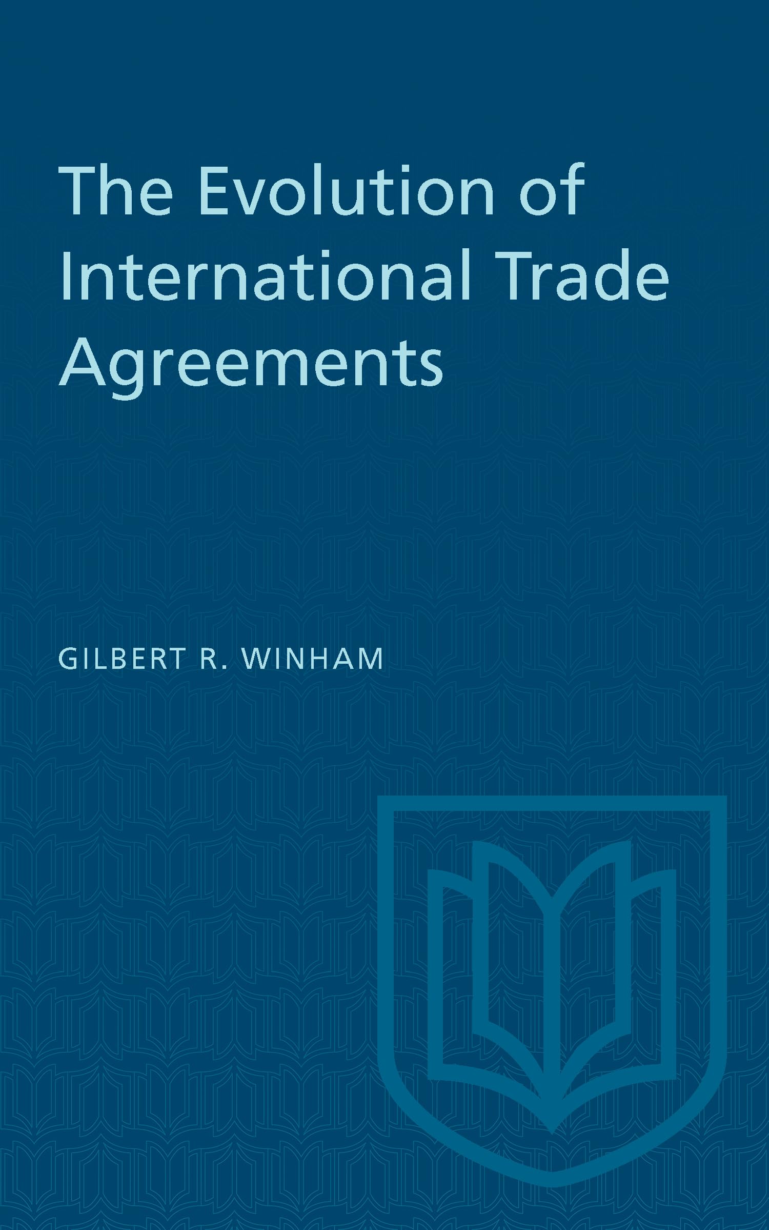 The Evolution of International Trade Agreements (Heritage),Used